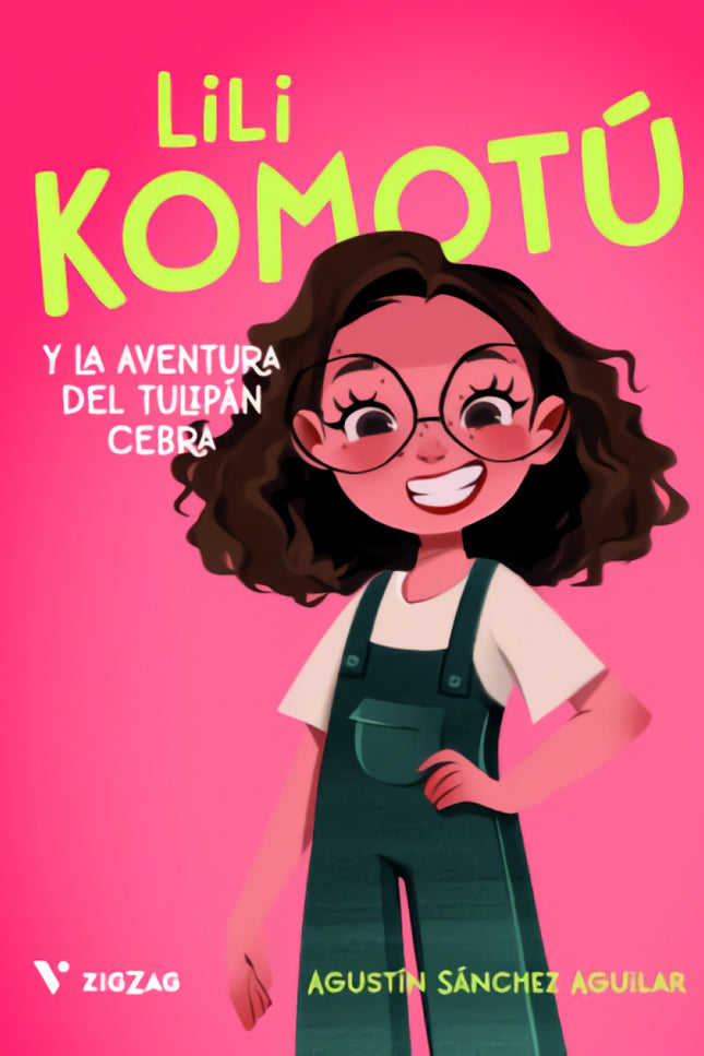 Lili Komotú. La Aventura Del Tulipán Cebra