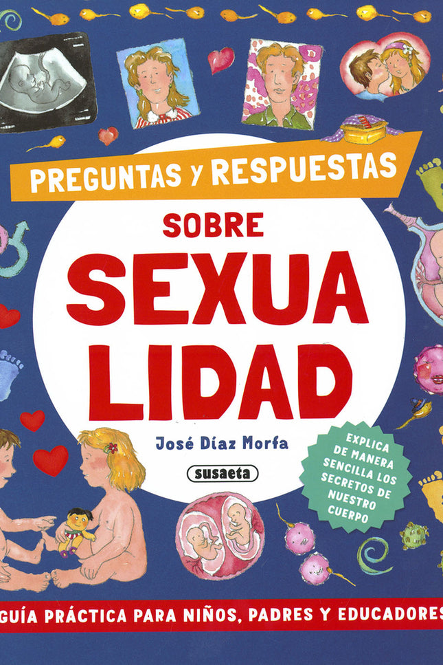 Preguntas Y Respuestas Sobre Sexualidad