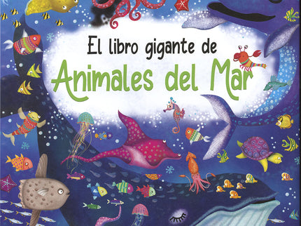 El Libro Gigante De Animales Del Mar