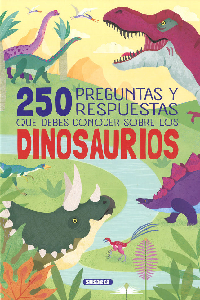 250 Preguntas Y Respuestas Que Debes Conocer Sobre Los Dinosaurios