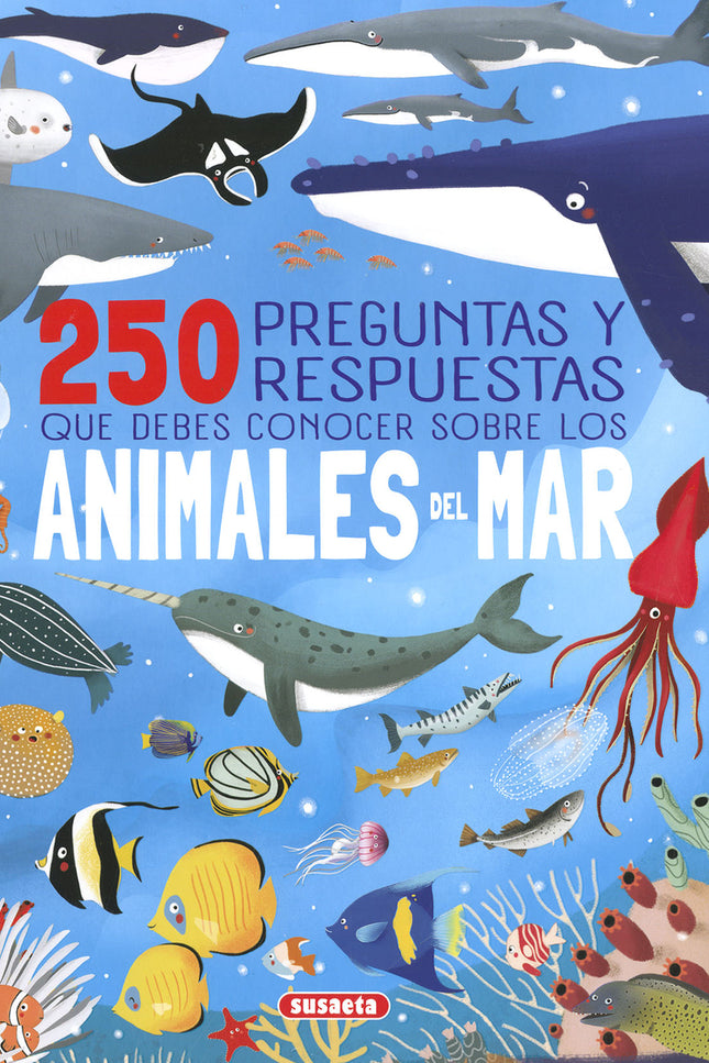 250 Preguntas Y Respuestas Que Debes Conocer Sobre Los Animales Del Mar