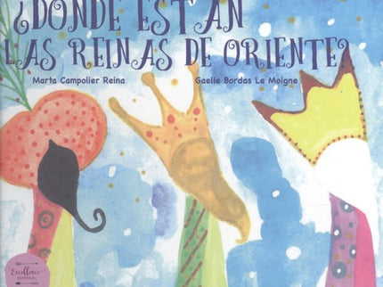 Portada del libro ¿dónde Están Las Reinas De Oriente?