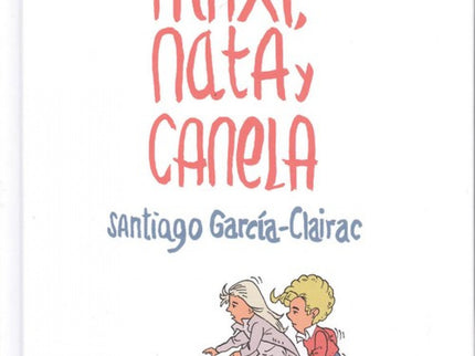 Portada del libro Maxi, Nata Y Canela