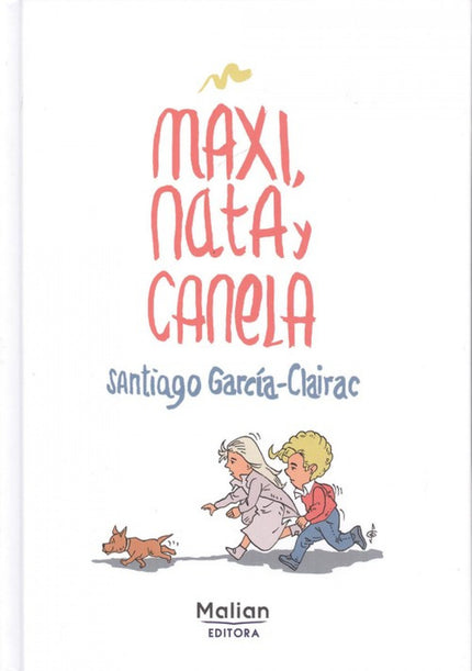 Portada del libro Maxi, Nata Y Canela