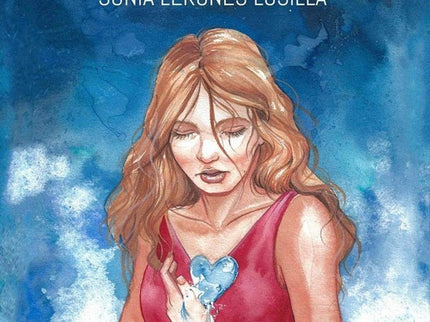 La Chica Del Corazon De Agua
