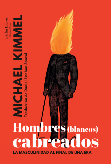 Libro Hombres (blancos) Cabreados: «El mundo que vio medrar al hombre blanco entre promesas de que encontraría su lugar en la escala económica por su cara bonita está a punto de pasar a la historia. Sí, es verdad que se puso a la cola, que respetó las reglas del juego y pagó sus impuestos.