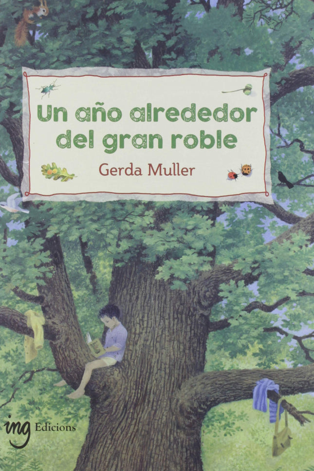 Un Año Alrededor Del Gran Roble