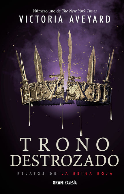 Trono destrozado - Victoria Aveyard - Tapa blanda