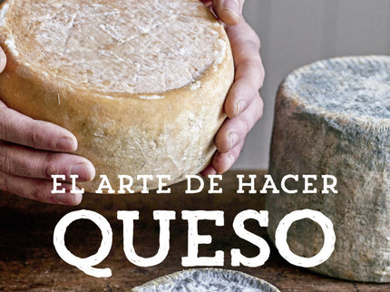 El Arte De Hacer Queso