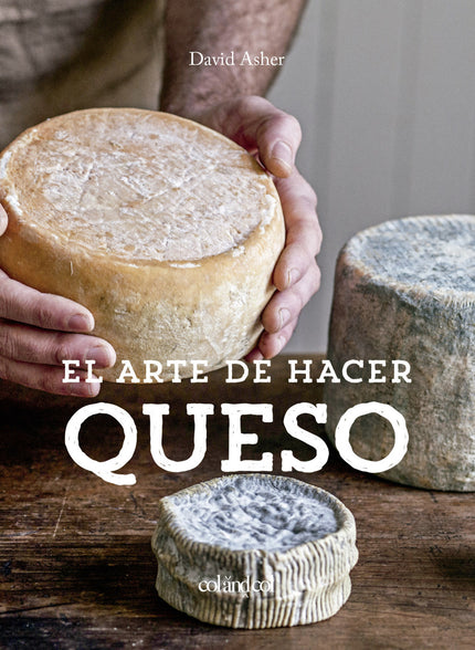 El Arte De Hacer Queso