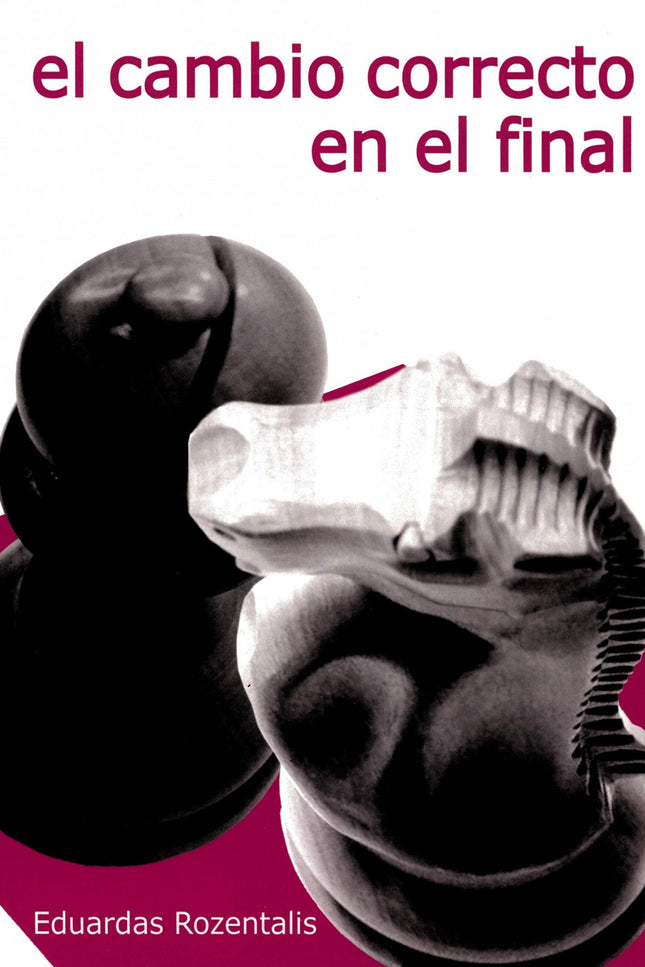 Portada del libro El Cambio Correcto En El Final