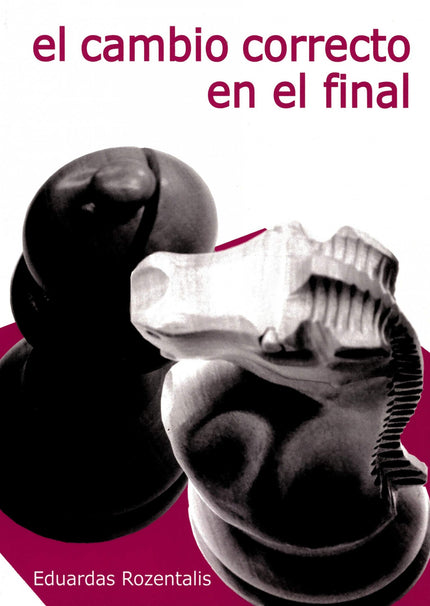 Portada del libro El Cambio Correcto En El Final
