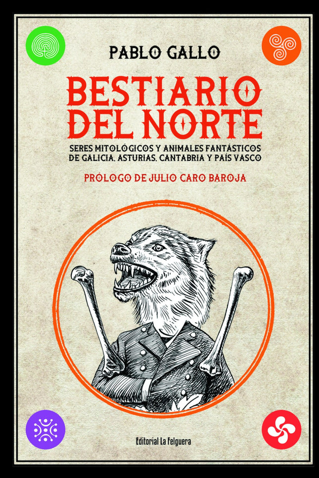 BESTIARIO DEL NORTE - Gallo Pablo - RUSTICA