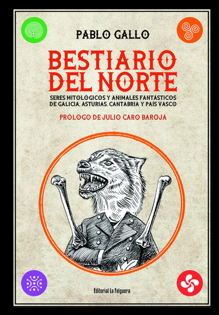 BESTIARIO DEL NORTE - Gallo Pablo - RUSTICA