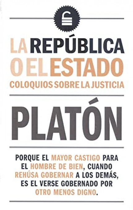 Republica O El Estado:coloquios Sobre La Justicia