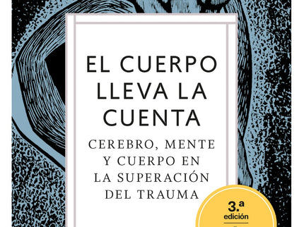 Libro El Cuerpo Lleva La Cuenta: El cuerpo lleva la cuenta ha sido traducido a 20 idiomas y ha vendido más de un millón de ejemplares en todo el mundo. Ha estado intermitentemente en la lista de bestseller del NYT de la sección de ciencia desde su publicación en inglés en 2015.