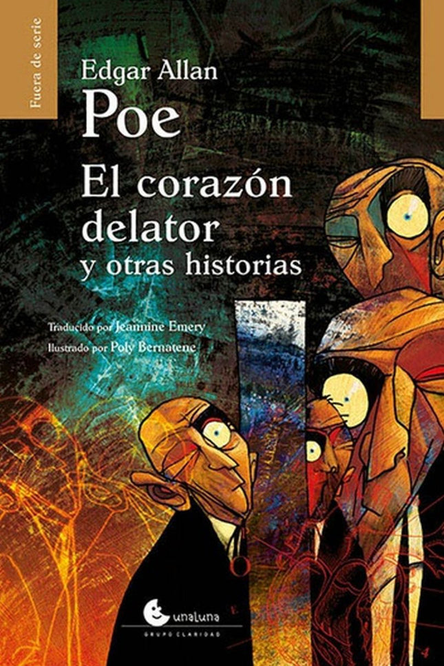 El Corazon Delator Y Otras Historias