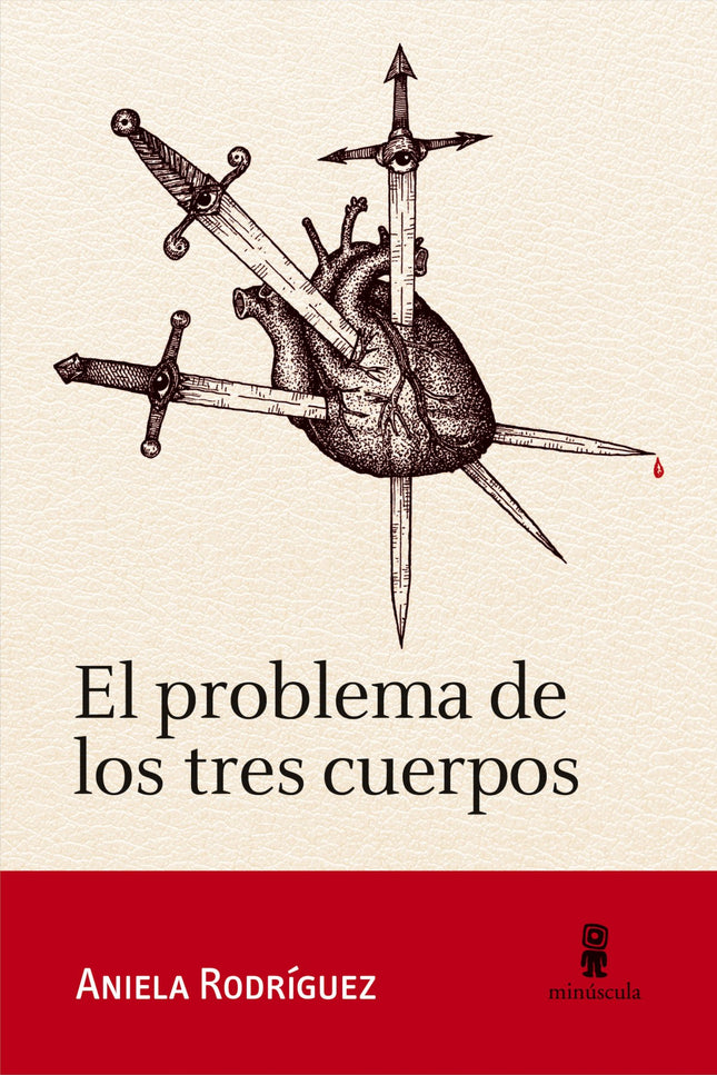 El problema de los tres cuerpos - Aniela Rodríguez - TAPA BLANDA O BOLSILLO