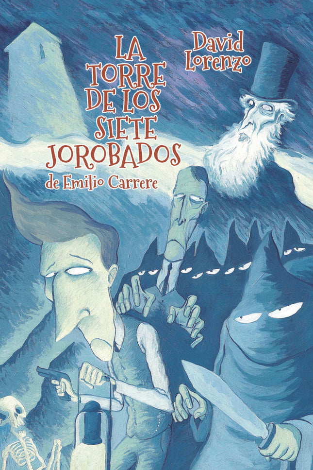 LA TORRE DE LOS SIETE JOROBADOS - David Lorenzo - RUSTICA