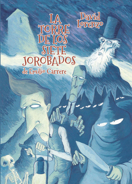 LA TORRE DE LOS SIETE JOROBADOS - David Lorenzo - RUSTICA