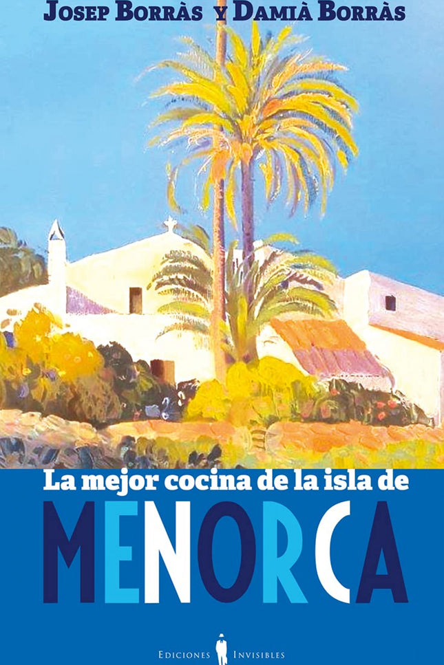La Mejor Cocina De Menorca