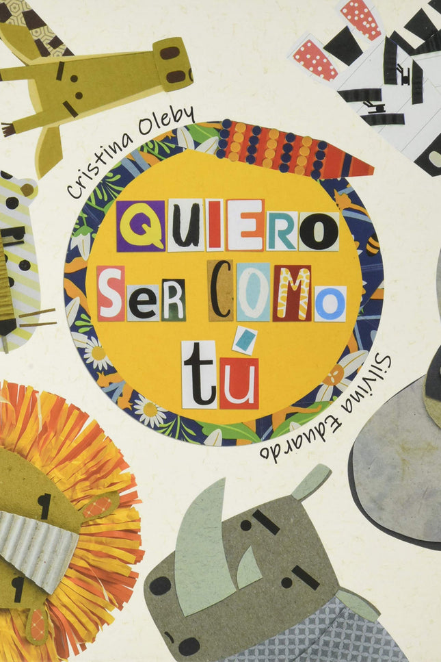 Portada del libro Quiero Ser Como Tú