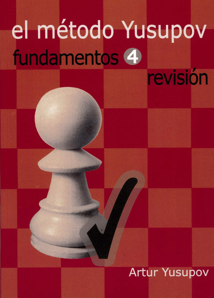 Portada del libro El Método Yusupov. Fundamentos 4. Revisión.