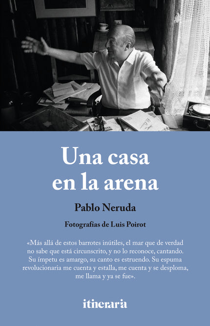 Una casa en la arena - Pablo Neruda - Tapa blanda