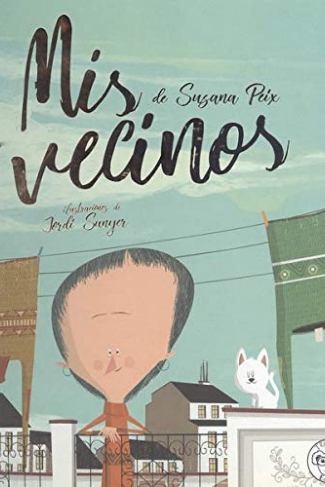 Libro Mis Vecinos: La pequeña protagonista de este cuento lleva observando a sus vecinos desde hace tiempo. En sus comportamientos obtiene las respuestas que necesita para entender lo que verdaderamente significa el amor.