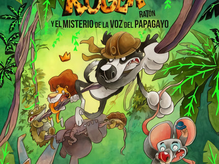 Portada del libro Roger Ratón: El Misterio De La Voz Del Papagayo