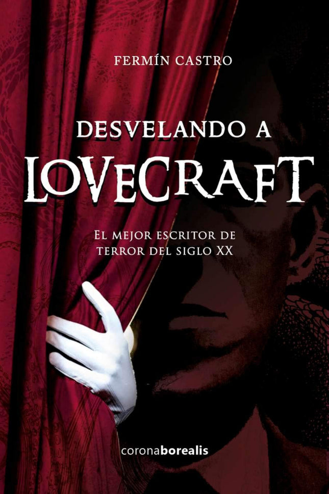 Desvelando A Lovercraft
