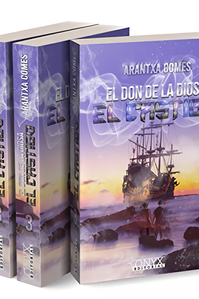 El Don De La Diosa: El Castigo (3ª Parte) Trilogía Acabada