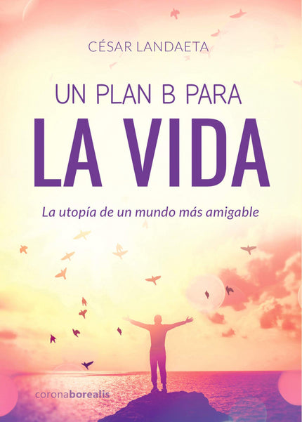 Libro Un Plan B Para La Vida: Ser un soñador es algo que en la actualidad puede llevar a que uno sea confundido con alguien que está fuera de la realidad. Sin embargo, cuando el planteamiento sebasa en una realidad objetivamente estudiada y las ideas fluyen en un sentido positivo, aquello que solo parece un sueño puede materializarse en una práctica cotidiana productora de muchas satisfacciones.