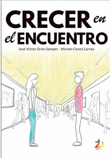 Crecer En El Encuentro