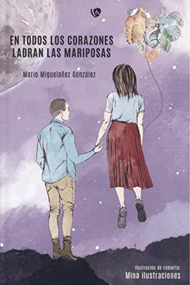 Portada del libro En Todos Los Corazones Ladran Las Mariposas