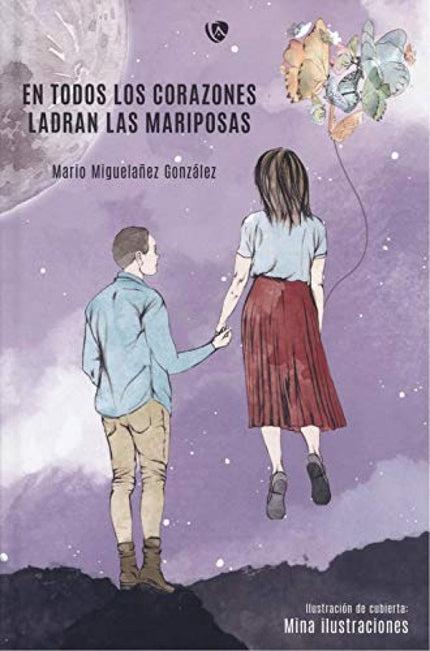 Portada del libro En Todos Los Corazones Ladran Las Mariposas