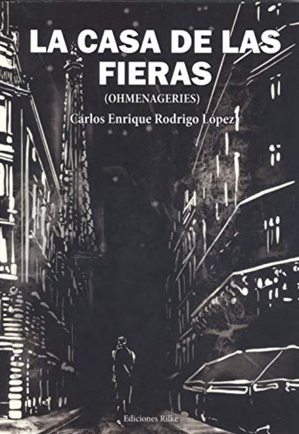 Portada del libro La Casa De Las Fieras. (ohmenageries)