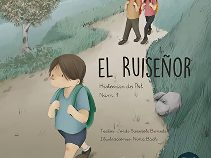 Libro El Ruiseñor: Pol no sabía lo que le esperaba el día que fue por primera vez a la montaña con sus padres. Un día lleno de emociones y de nuevos descubrimientos que dieron lugar a una gran experiencia.