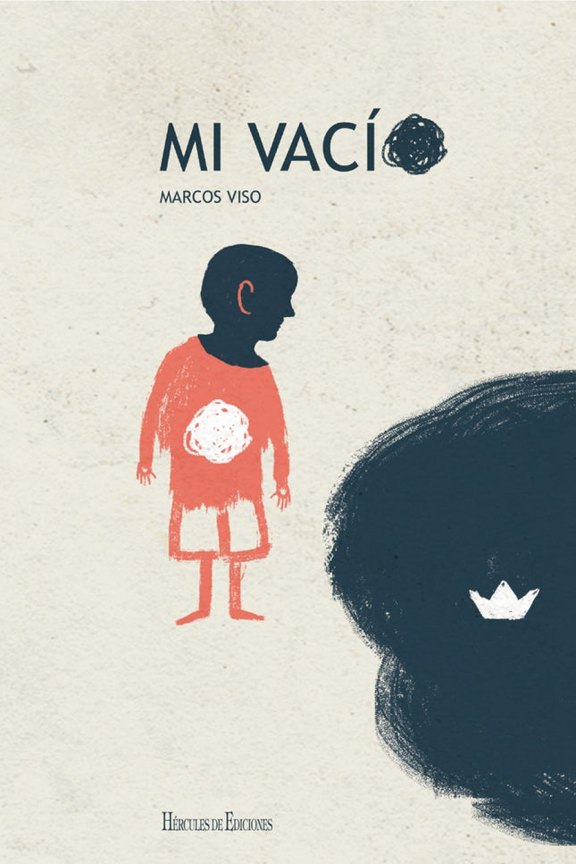 Libro Mi Vacío: No todas las ausencias crean vacíos, las que sí lo hacen son tan importantes que también dejan recuerdos en los que encontramos cariño.