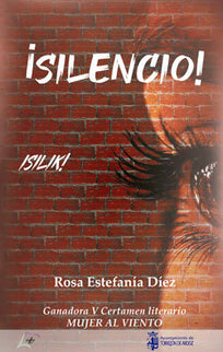 SILENCIO - Rosa Estefanía Díez - Tapa blanda