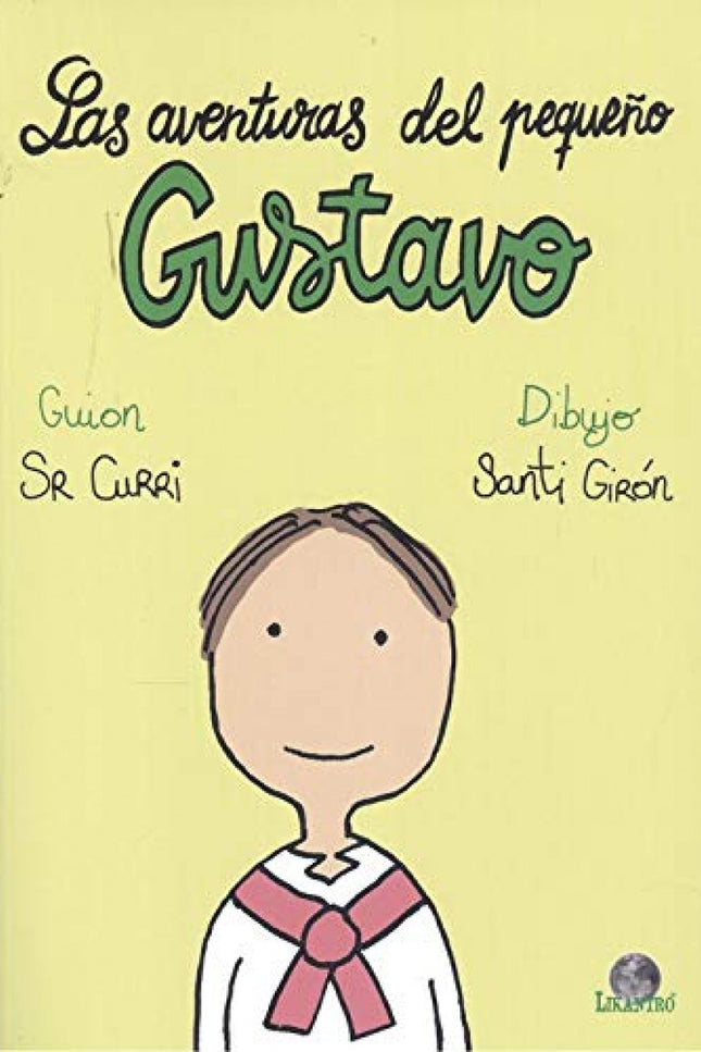 Las Aventuras Del Pequeño Gustavo