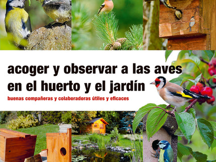 Acoger Y Observar A Las Aves En El Huerto Y Jardín