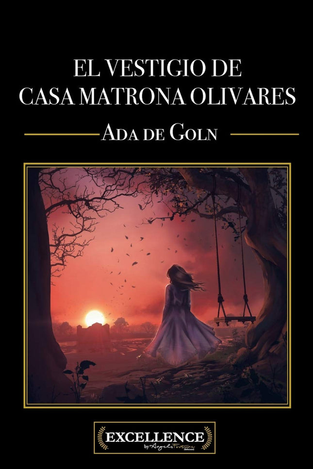 Libro El Vestigio De Casa Matrona Olivares: Entre olivares, una rica familia da la bienvenida a su nueva institutr iz, Ana Trujillo. Allí se encontrará con Jacobo y Sara Ledesma, dos he rmanos huérfanos de madre que viven atemorizados por los secretos que se esconden entre las sombras de la casa.