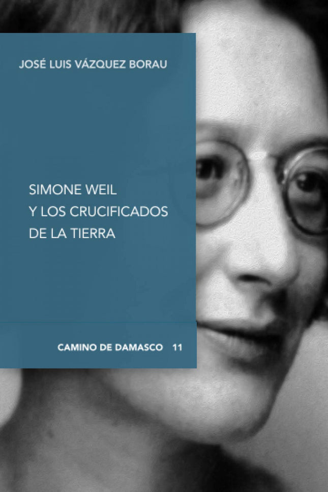 Simone Weil Y Los Crucificados De La Tierra