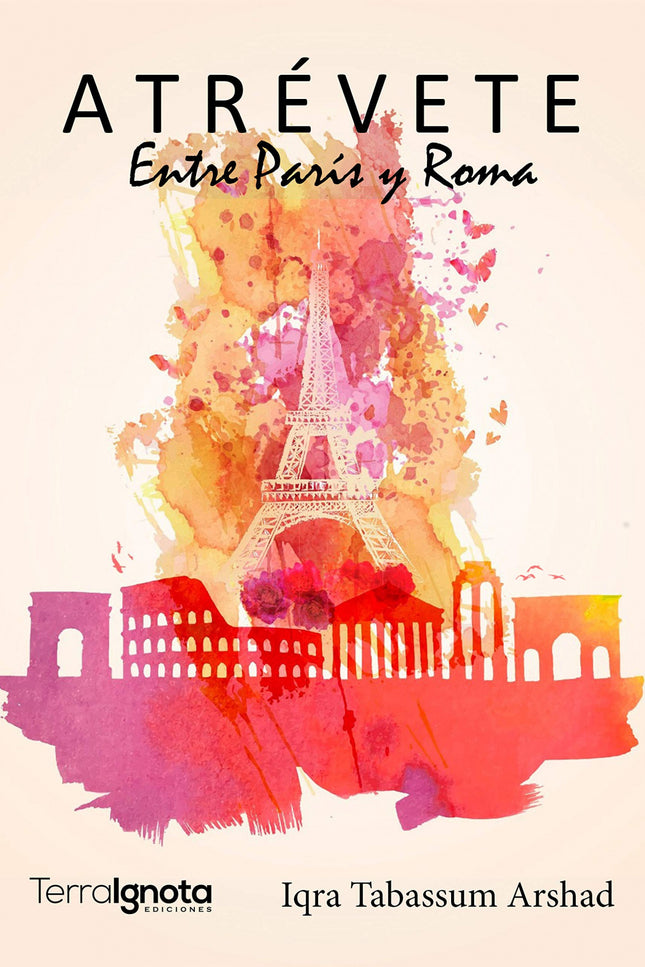 Portada del libro Atrévete. Entre París Y Roma