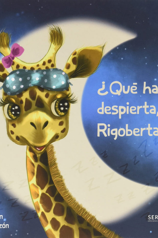 ¿qué Haces Despierta, Rigoberta?