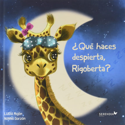 ¿qué Haces Despierta, Rigoberta?