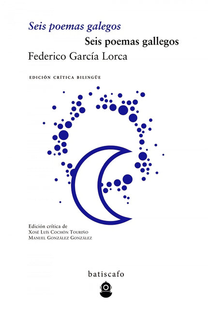 Seis Poemas Galegos/Seis Poemas Gallegos