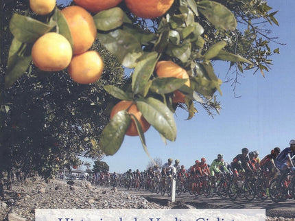Historia De La Vuelta Ciclista A La Comunidad Valenciana