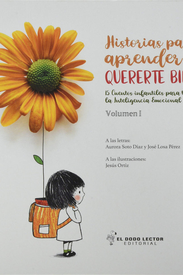 Portada del libro Historias Para Aprender A Quererte Bien. Volumen I